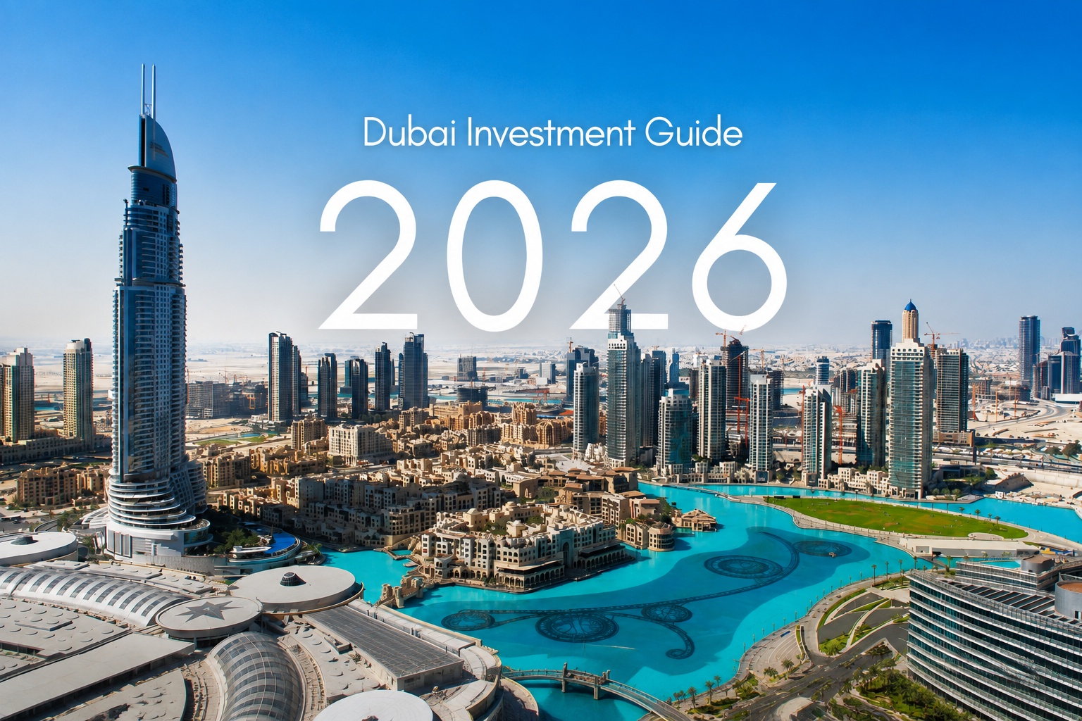 Dubai Real estate investment guide